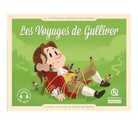 Les Voyages de Gulliver Nicolas Ferreira (Auteur), Claire Wortemann (Illustration), Bruno Wennagel (Auteur), Mathieu Ferret (Auteur)
