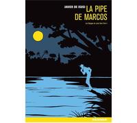 Les Voyages de Juan Sans-Terre T. 1 La Pipe de Marcos - Javier de Isusi - Rackham - broché - Bande dessinée