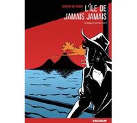 Les Voyages de Juan Sans-Terre T. 2 L'Île de Jamais Jamais - Javier de Isusi - Rackham - broché - Bande dessinée