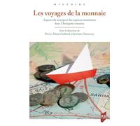 Les voyages de la monnaie: Aspects du transport des espèces monétaires dans l'Antiquité romaine