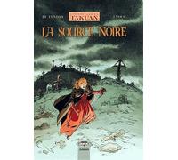 Les Voyages De Takuan Tome 4 - La Source Noire