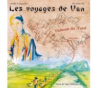 Les voyages de Van - Alexandre Ilic - Amis De Van Eds - broché - Essai