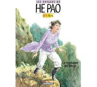 Les Voyages d'He Pao - Tome 1 - La Montagne qui bouge