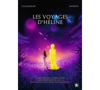 Les voyages d'Héline: La BD tirée de la série audio "Les aventures de Lulu"