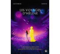 Les voyages d'Héline – La BD tirée de la série audio «Les aventures de Lulu» – Cartonné