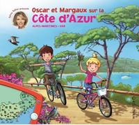 Les Voyages D'oscar Et Margaux Tome 13 - Oscar Et Margaux Sur La Côte D'azur - Alpes-Maritime Var