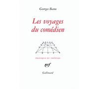 Georges Banu – Les voyages du comédien – Étude – Broché – Gallimard