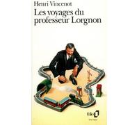 Les voyages du professeur Lorgnon