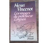 Les voyages du professeur Lorgnon, tome 1