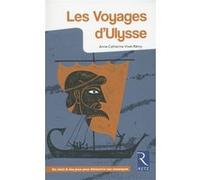 Les voyages d'Ulysse CM2, 6e, 5e - Un récit et des jeux pour découvrir ses classiques Anne-Catherine Vivet-Rémy (Auteur), Jean-Manuel Duvivier (Illustration), Chica (Illustration)