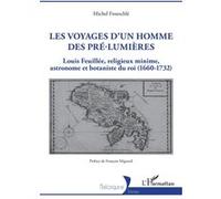 Les voyages d'un homme des pré-Lumières – Louis Feuillée religieux minime et botaniste – L'Harmattan