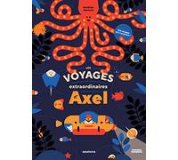 Les voyages extraordinaires d'Axel