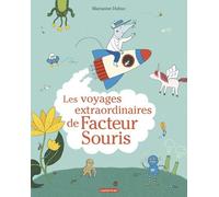 Les voyages extraordinaires de Facteur Souris – Casterman