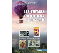 Les Voyages Extraordinaires De Jules Verne - Le Dictionnaire Illustré Des Personnages