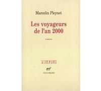 Les Voyageurs de l'an 2000 Marcelin Pleynet (Auteur)