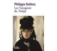 Philippe Sollers – Les Voyageurs du Temps – Roman – Poche