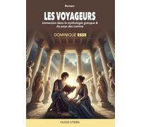 Les voyageurs - Immersion dans la mythologie grecque & Au pays des Lamina