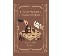 Les Voyageurs - L'énigme du Juge - Solène Harry - Hello - broché - Roman
