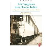 Les voyageuses dans l'Océan Indien Evelyne Combeau-Mari (Auteur)