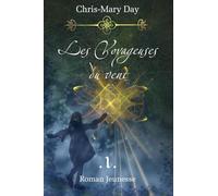 Les voyageuses du vent _ tome1