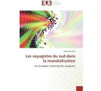 Les voyagistes du sud dans la mondialisation Ma Aiah-B (Auteur)
