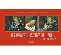 Les (vraies) histoires de l'art (tome 2)