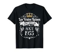 Les Vraies Reines sont Nées en Août 1955 - Cadeau 71 Ans T-Shirt