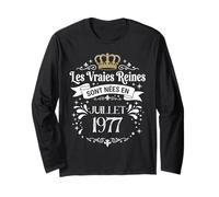 Les Vraies Reines sont Nées en Juillet 1977 - Cadeau 49 Ans Manche Longue