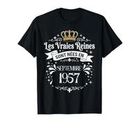 Les Vraies Reines sont Nées en Septembre 1957 - Cadeau 69 T-Shirt