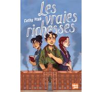 Les vraies richesses - Cathy Ytak - Talents Hauts - broché - Roman junior