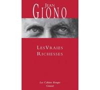 Les vraies richesses (*) - Jean Giono - Grasset - broché - Roman