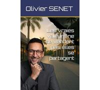 Les vraies valeurs ne se vendent pas, elles se partagent