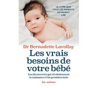Les Vrais besoins de votre bébé