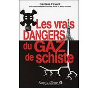 Les Vrais Dangers Du Gaz De Schiste