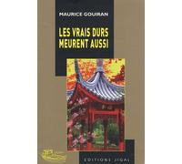 Les vrais durs meurent aussi
