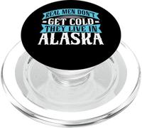 Les Vrais Hommes n'ont Pas Froid, Ils vivent en Alaska PopSockets PopGrip pour MagSafe