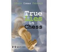 Les vrais mensonges aux échecs