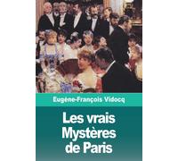 Les Vrais Mystères De Paris - Volume Ii