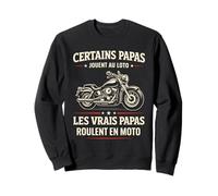 Les Vrais Papas Roulent en Moto Cadeau Papa Motard Humour Sweatshirt