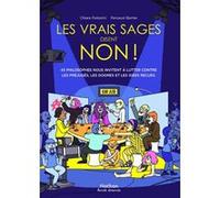 Les vrais sages disent non ! Chiara Pastorini (Auteur), Perceval Barrier (Illustration)