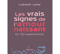 Les vrais signes de l'amour naissant