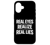 Les Vrais Yeux réalisent de Vrais mensonges Sensibilisation à la vérité penseur Critique Coque pour iPhone 16