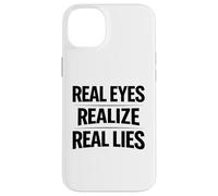 Les Vrais Yeux réalisent de Vrais mensonges Sensibilisation à la vérité penseur Critique Coque pour iPhone 14 Plus