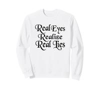 Les Vrais Yeux réalisent Les Vrais mensonges Sweatshirt