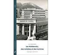 Les Waldlewsky: Des notables et des hommes