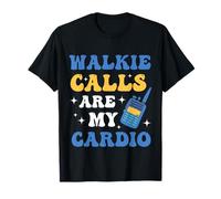 Les Walkie Calls sont mon école d'enseignement spécialisé en cardiologie T-Shirt