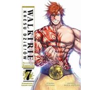 Les Walkyries de la fin de l'histoire. Tome 7