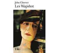 John Cheever – Les Wapshot – Roman – Poche – Gallimard