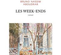 Les Week-ends Bruno-Nassim Aboudrar (Auteur)