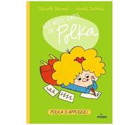 Thibault Bérard – Les week-ends de Polka, Tome 3 : Polka s'applique – Broché